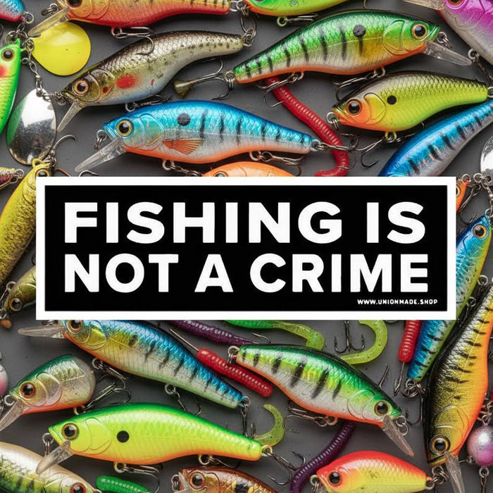 Forager Provisions LTD Fishing Is Not A Crime vinyl bumper sticker displayed over a collection of colourful fishing lures