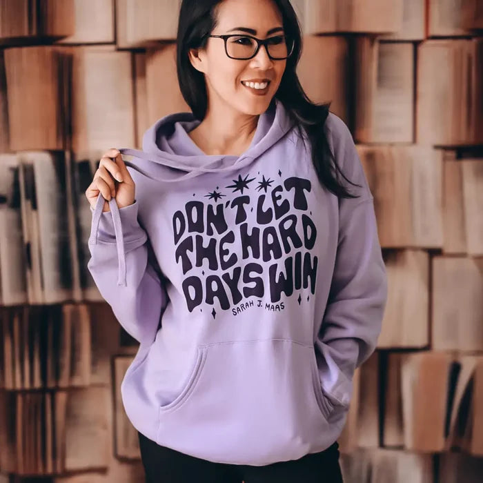 A Court of Thorns and Roses Inspired: Hard Days Win Hoodie Shirt