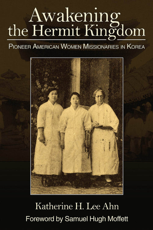 Awakening the Hermit Kingdom - MissionBooks.org