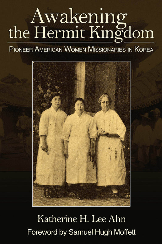 Awakening the Hermit Kingdom - MissionBooks.org