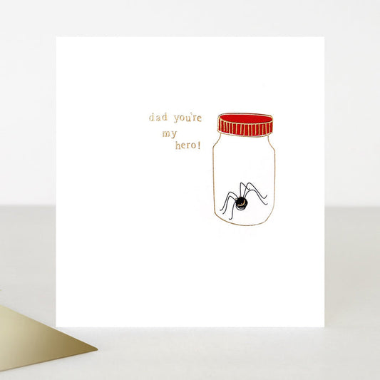 Caroline Gardner Tippy Toe Dad Youre My Hero Greetings Card