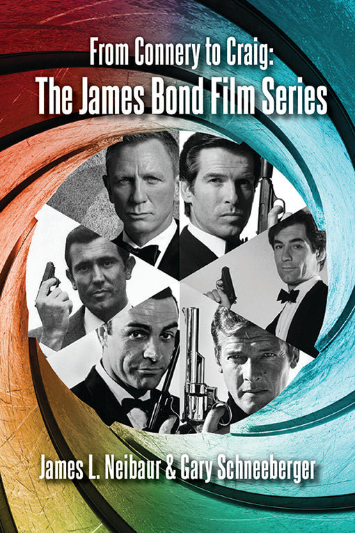 From Connery to Craig: The James Bond Film Series (paperback)
