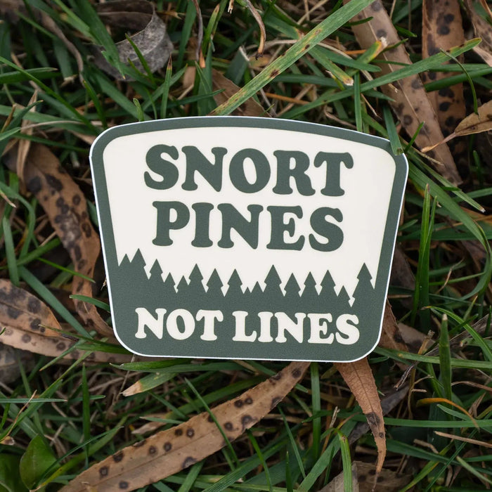 Hey Bear Outdoors “Snort Pines Not Lines” sticker—pine tree vinyl decal for hiking gear, outdoor lovers, and nature fans.