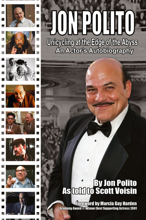 Jon Polito - Unicycling at the Edge of the Abyss - An Actor’s Autobiography (paperback)