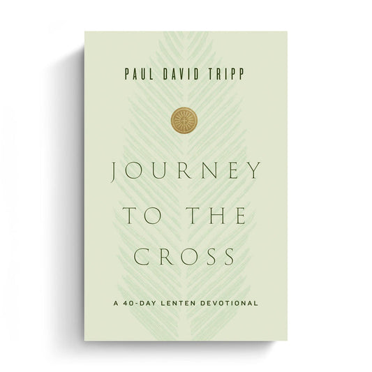 Journey to the Cross: A 40-Day Lenten Devotional