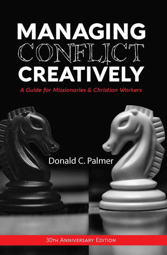 Managing Conflict Creatively (30th Anniversary Edition) - MissionBooks.org