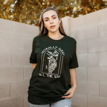 Morally Gray All The Way Tee Shirt