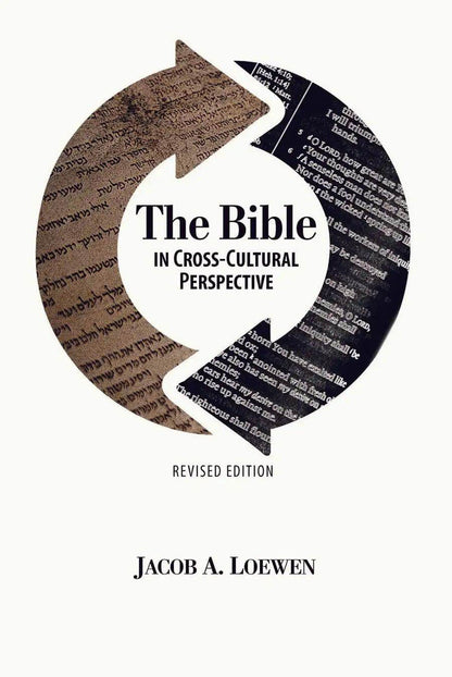 The Bible in Cross-Cultural Perspective - MissionBooks.org
