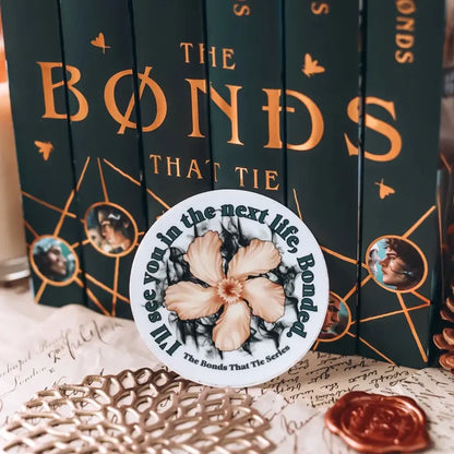 The Bonds That Tie Inspired Sticker Stickers