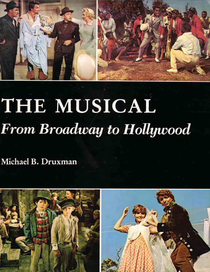 The Musical: From Broadway to Hollywood (paperback)