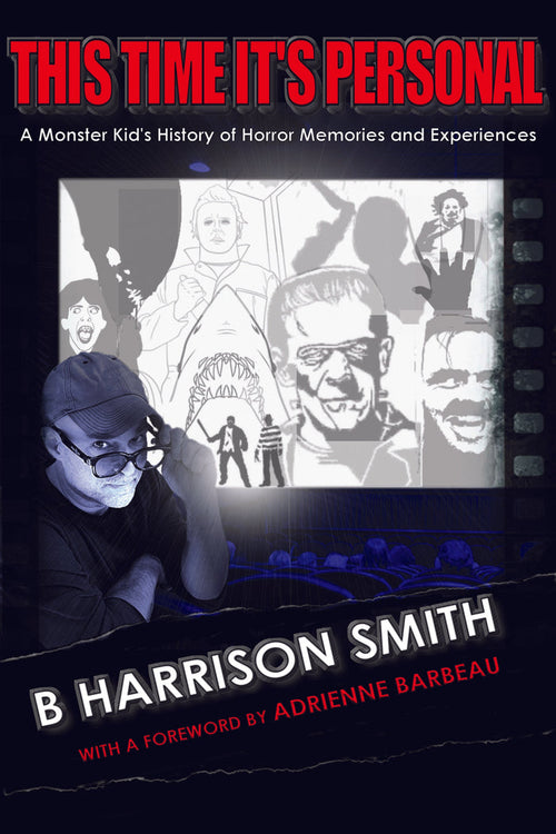 This Time It’s Personal: A Monster Kid’s History of Horror Memories and Experiences (audiobook)