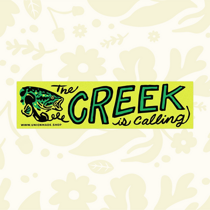 Forager Provisions LTD The Creek Is Calling weatherproof vinyl bumper sticker with fish illustration and green text.