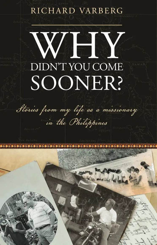 Why Didn’t You Come Sooner? - MissionBooks.org